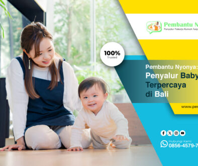 Pembantu-Nyonya-Penyalur-Baby-Sitter-Terpercaya-di-Bali Pembantu-Nyonya-Penyalur-Baby-Sitter-Terpercaya-di-Bali