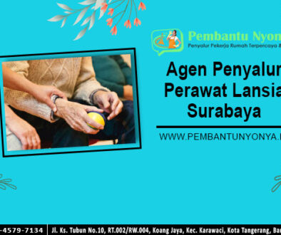 Agen-Penyalur-Perawat-Lansia-Surabaya- Agen Penyalur Perawat Lansia Surabaya